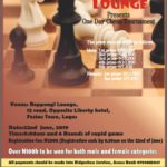 Roppongi Lounge Presents: A One Day Chess Tournament in Lagos Nigeria